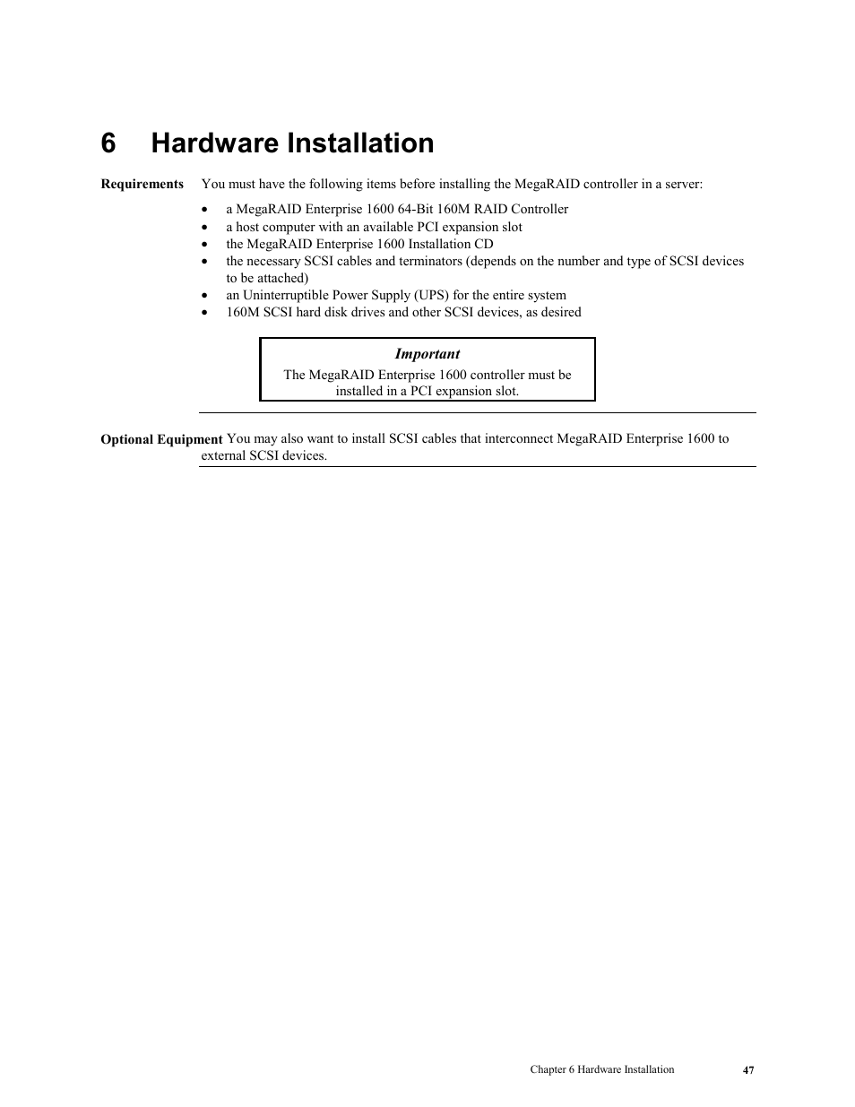 6 hardware installation, Checklist, Hardware installation | 6hardware installation | LSI MegaRAID Enterprise 1600 User Manual | Page 61 / 154