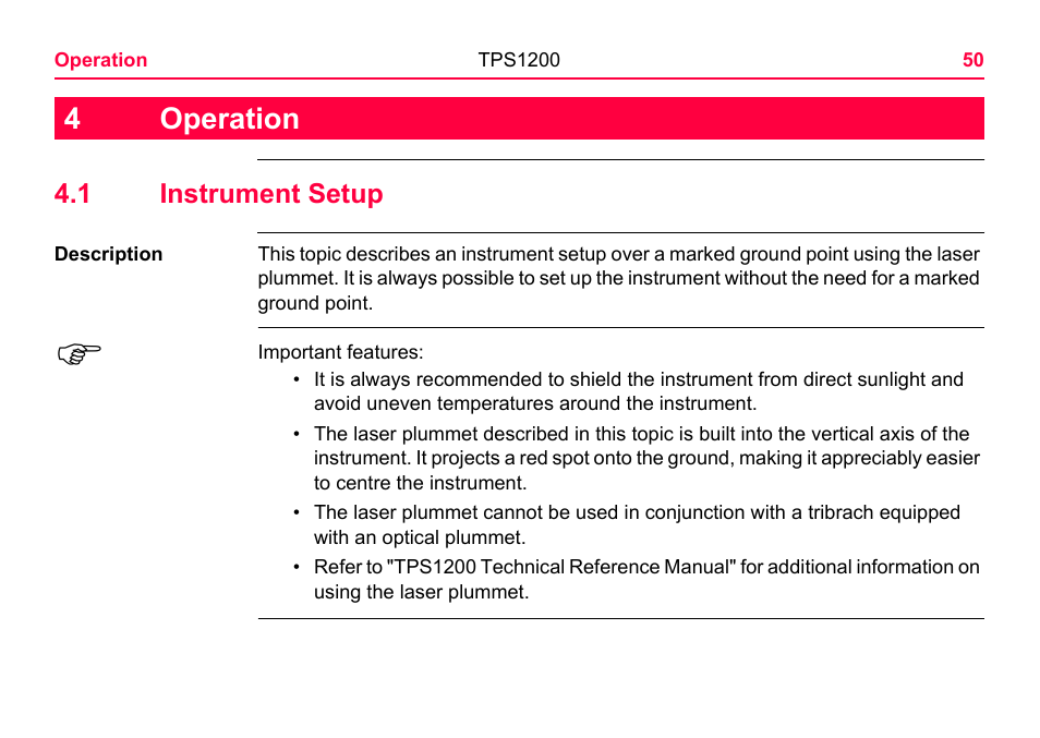Operation, 1 instrument setup, 4operation | LEICA TPS1200 User Manual | Page 50 / 226