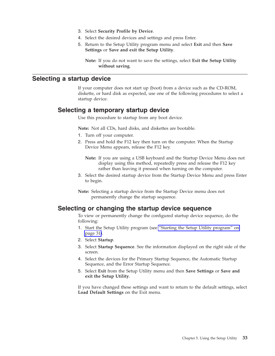 Selecting a startup device, Selecting a temporary startup device, Selecting or changing the startup device sequence | Selecting, Startup, Device, Temporary, Changing, Sequence | Lenovo 6088 User Manual | Page 41 / 80