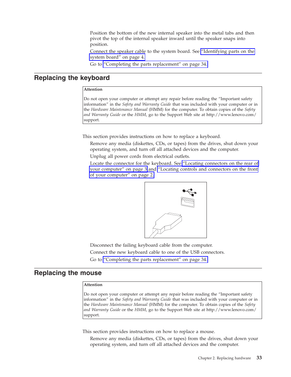 Replacing the keyboard, Replacing the mouse, Replacing | Keyboard, Mouse | Lenovo THINKCENTRE 8804 User Manual | Page 41 / 48