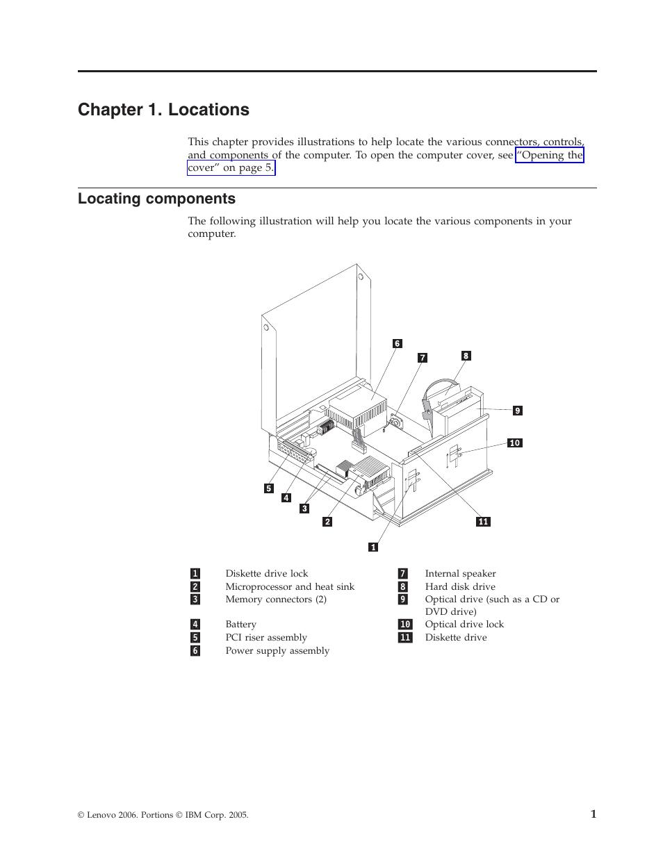 Chapter 1. locations, Locating components, Chapter | Locations, Locating, Components | Lenovo THINKCENTRE 8804 User Manual | Page 9 / 48