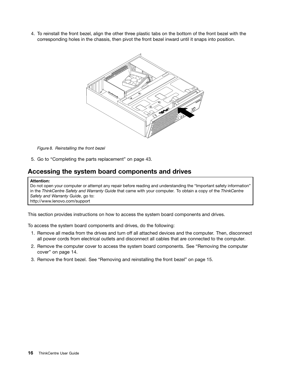 Accessing the system board components and drives | Lenovo 154 User Manual | Page 24 / 86