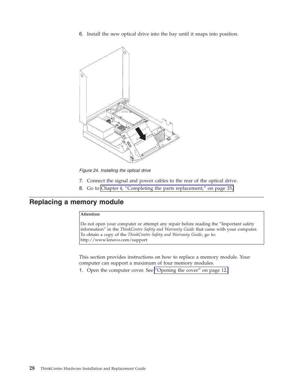 Replacing a memory module, Replacing, Memory | Module, Installing, Optical, Drive | Lenovo 7360 User Manual | Page 36 / 52
