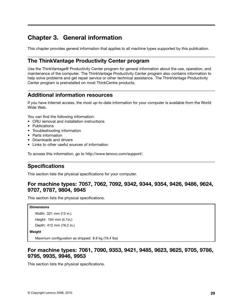Chapter 3. general information, The thinkvantage productivity center program, Additional information resources | Specifications | Lenovo 9354 User Manual | Page 35 / 480