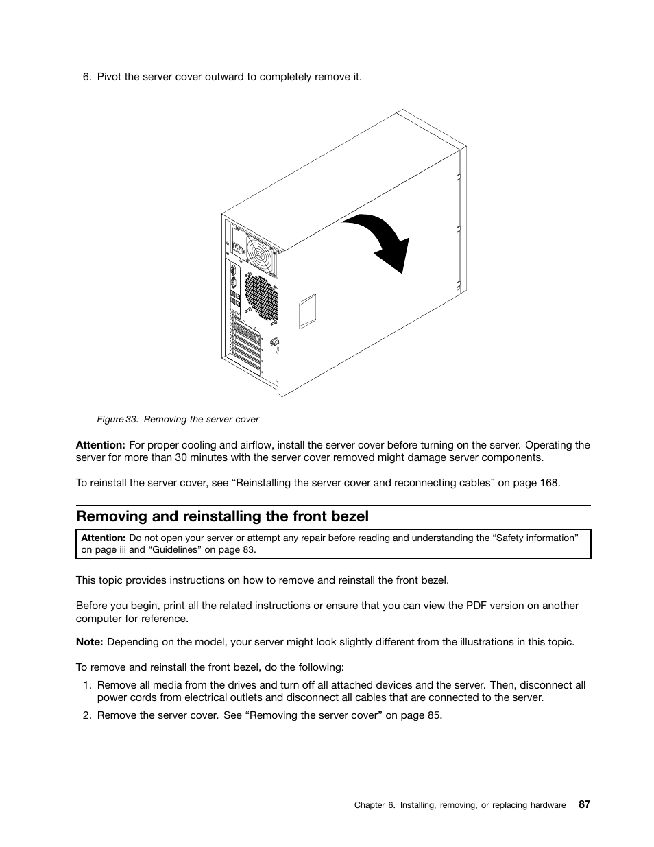Removing and reinstalling the front bezel | Lenovo THINKSERVER 392 User Manual | Page 99 / 248