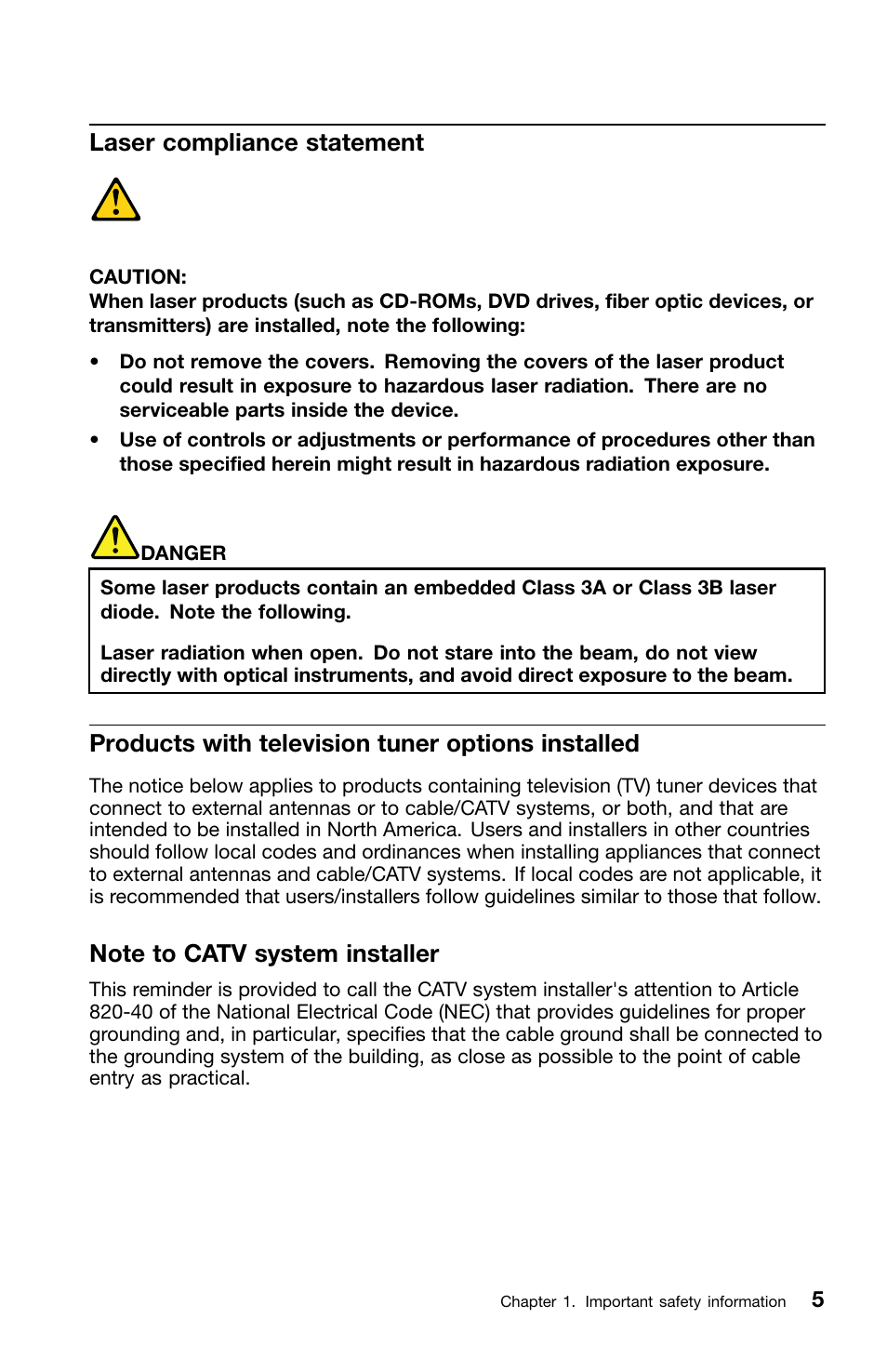 Laser compliance statement, Products with television tuner options installed, Note to catv system installer | Lenovo 0B39663 User Manual | Page 9 / 52