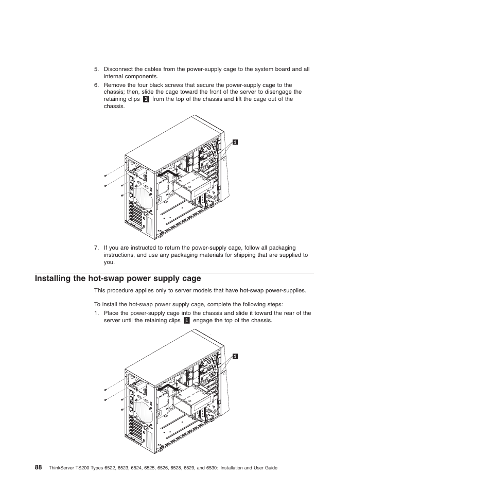 Installing the hot-swap power supply cage | Lenovo 6528 User Manual | Page 104 / 216