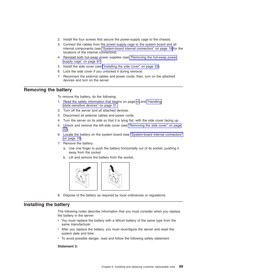 Removing the battery, Installing the battery | Lenovo 6528 User Manual | Page 105 / 216