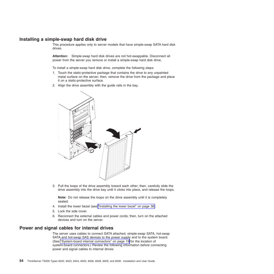 Installing a simple-swap hard disk drive, Power and signal cables for internal drives | Lenovo 6528 User Manual | Page 70 / 216