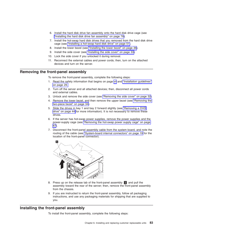 Removing the front-panel assembly, Installing the front-panel assembly | Lenovo 6528 User Manual | Page 99 / 216