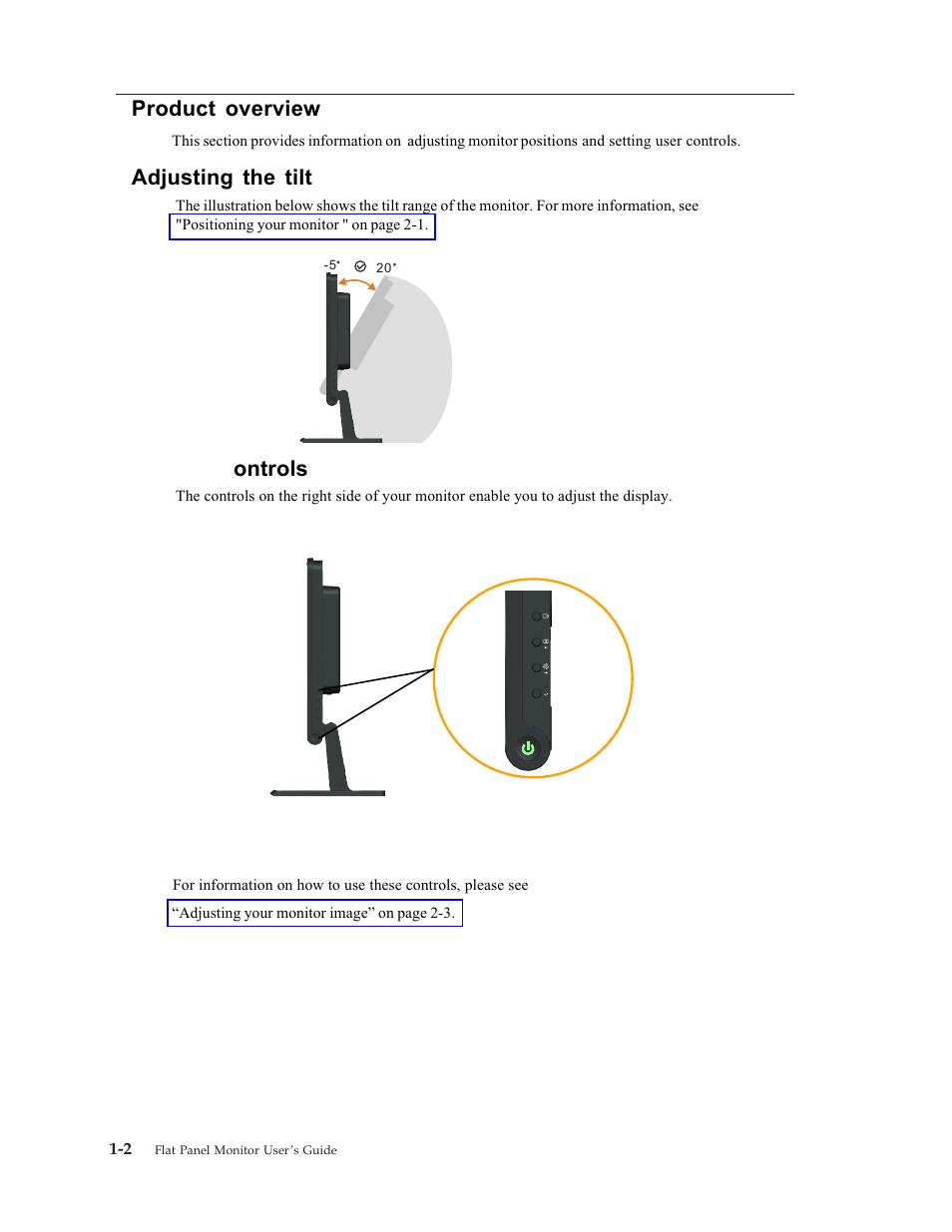 Product overview, Adjusting the tilt, Monitor controls | Product, Overview, Adjusting, Tilt, Monitor, Controls, Monitor c ontrols | Lenovo 40Y7443 User Manual | Page 6 / 29