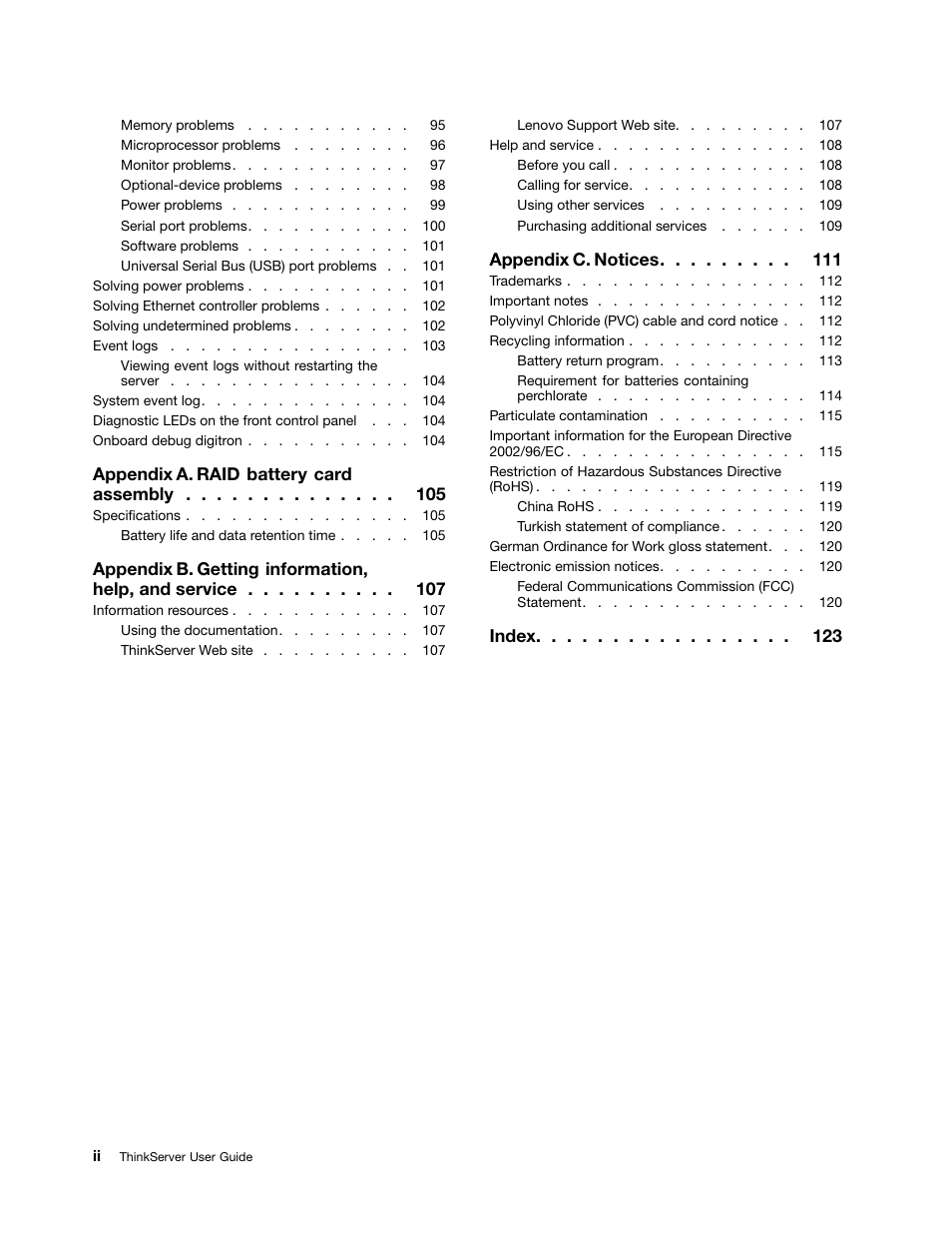 Appendix a. raid battery card assembly, Appendix b. getting information, help, and service, Appendix c. notices | Index | Lenovo 1047 User Manual | Page 4 / 140