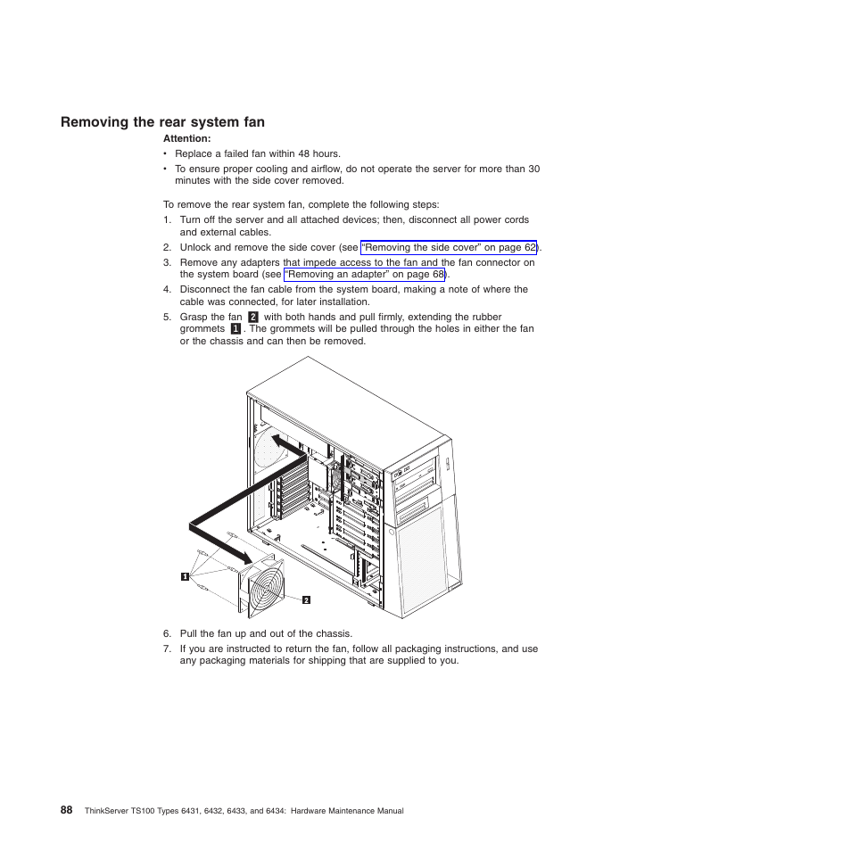 Removing the rear system fan | Lenovo TS100 User Manual | Page 106 / 284