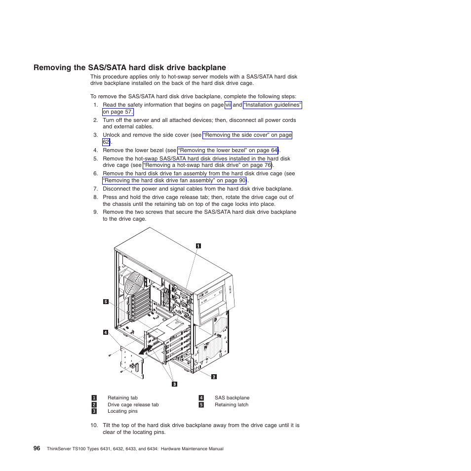 Removing the sas/sata hard disk drive backplane | Lenovo TS100 User Manual | Page 114 / 284