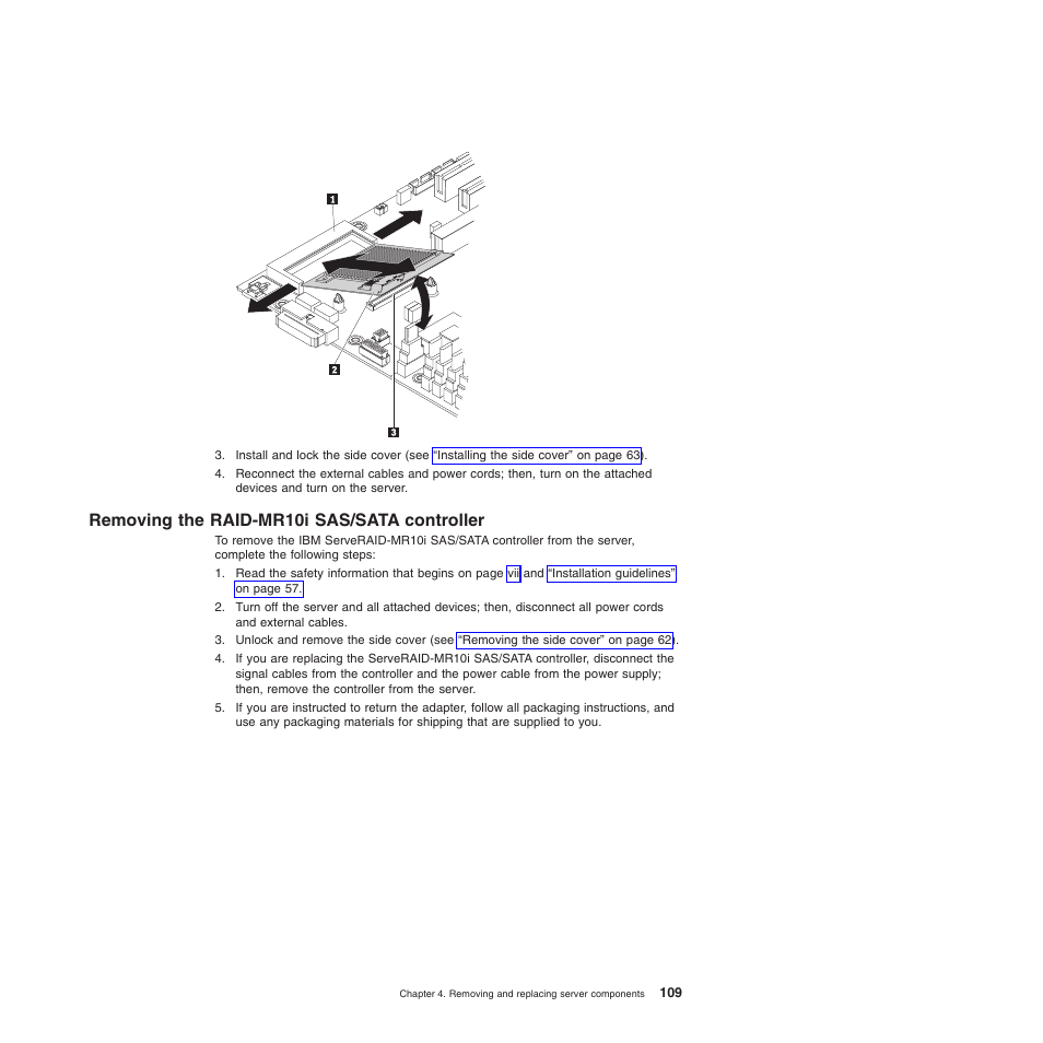Removing the raid-mr10i sas/sata controller | Lenovo TS100 User Manual | Page 127 / 284