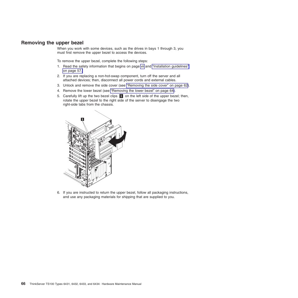 Removing the upper bezel | Lenovo TS100 User Manual | Page 84 / 284