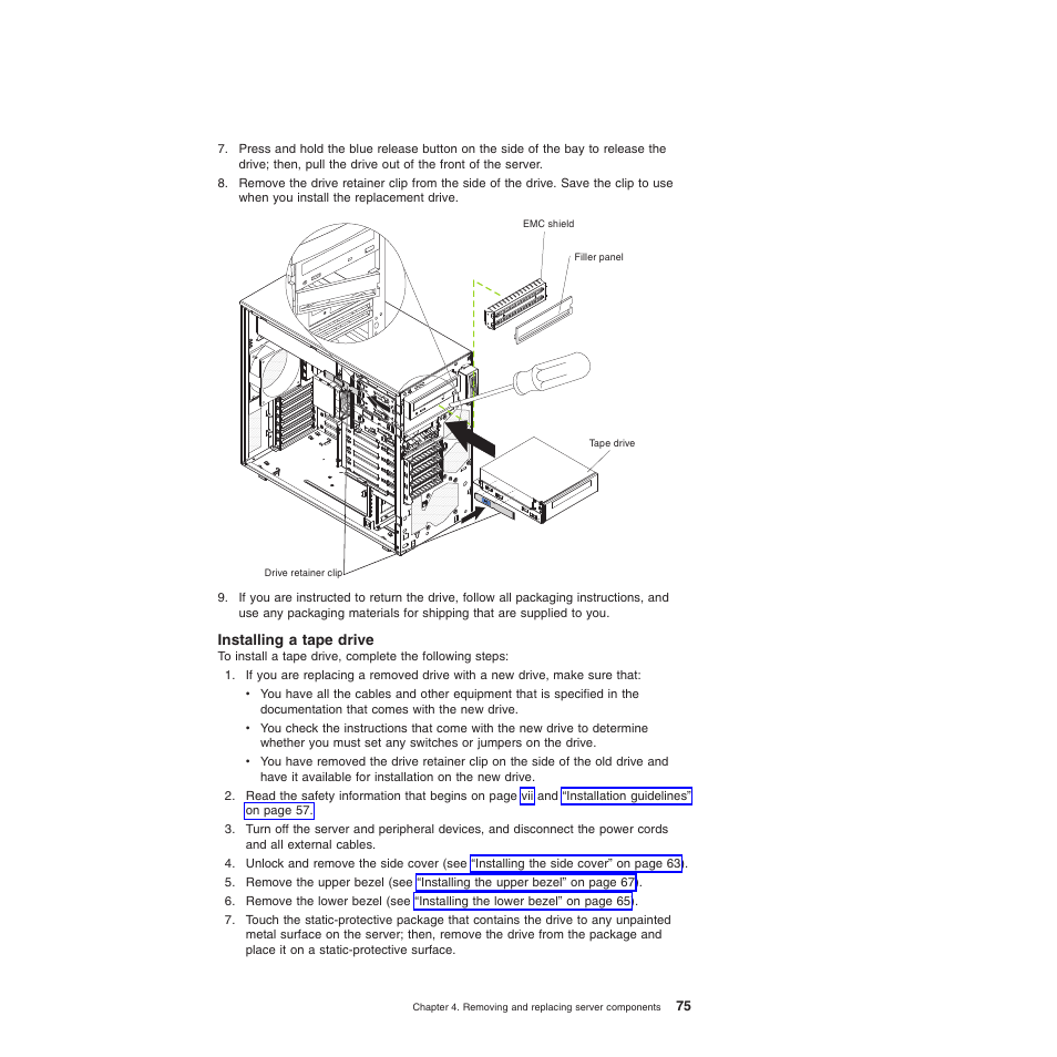 Installing a tape drive | Lenovo TS100 User Manual | Page 93 / 284