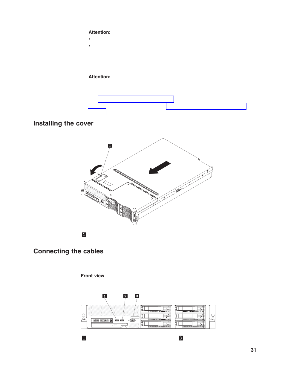 Installing the cover, Connecting the cables, Installing | Cover, Connecting, Cables | Lenovo 6446 User Manual | Page 45 / 112