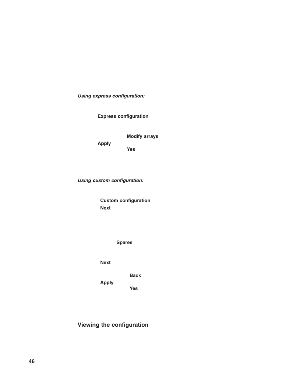 Viewing the configuration, Viewing, Configuration | Lenovo 6446 User Manual | Page 60 / 112