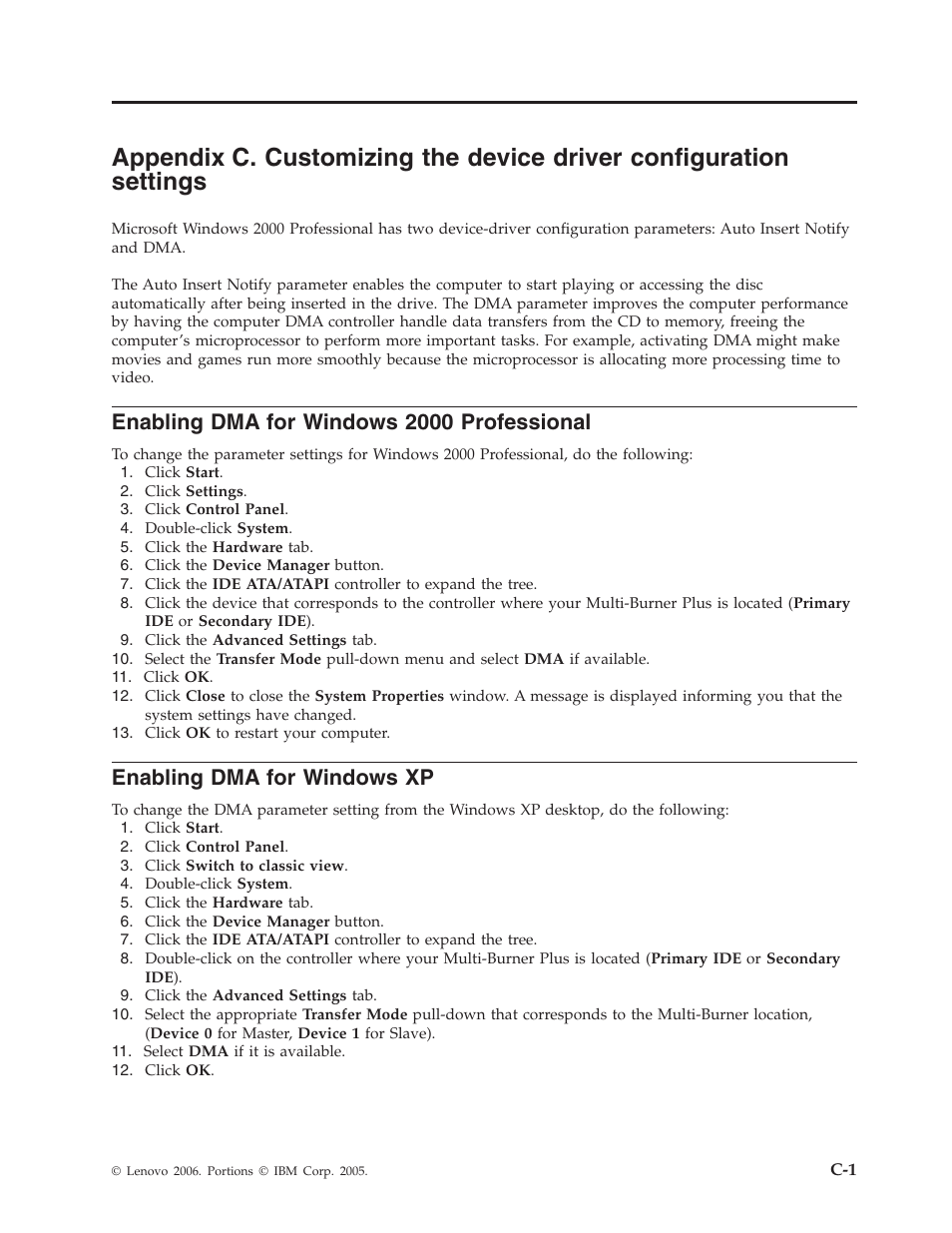 Enabling dma for windows 2000 professional, Enabling dma for windows xp, Appendix | Customizing, Device, Driver, Configuration, Settings, Enabling, Windows | Lenovo ThinkCentre 41N5583 User Manual | Page 41 / 72