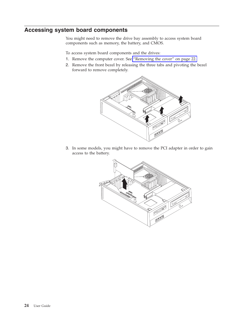 Accessing system board components, Accessing, System | Board, Components | Lenovo 6491 User Manual | Page 44 / 98
