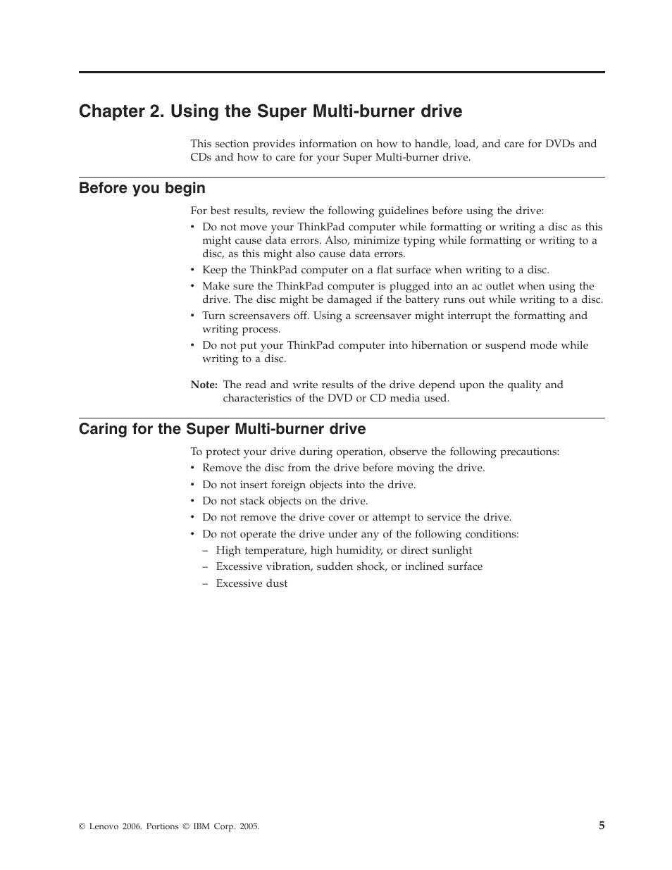 Chapter 2. using the super multi-burner drive, Before you begin, Caring for the super multi-burner drive | Chapter, Using, Super, Multi-burner, Drive, Before, Begin | Lenovo ThinkPad 40Y8706 User Manual | Page 19 / 62