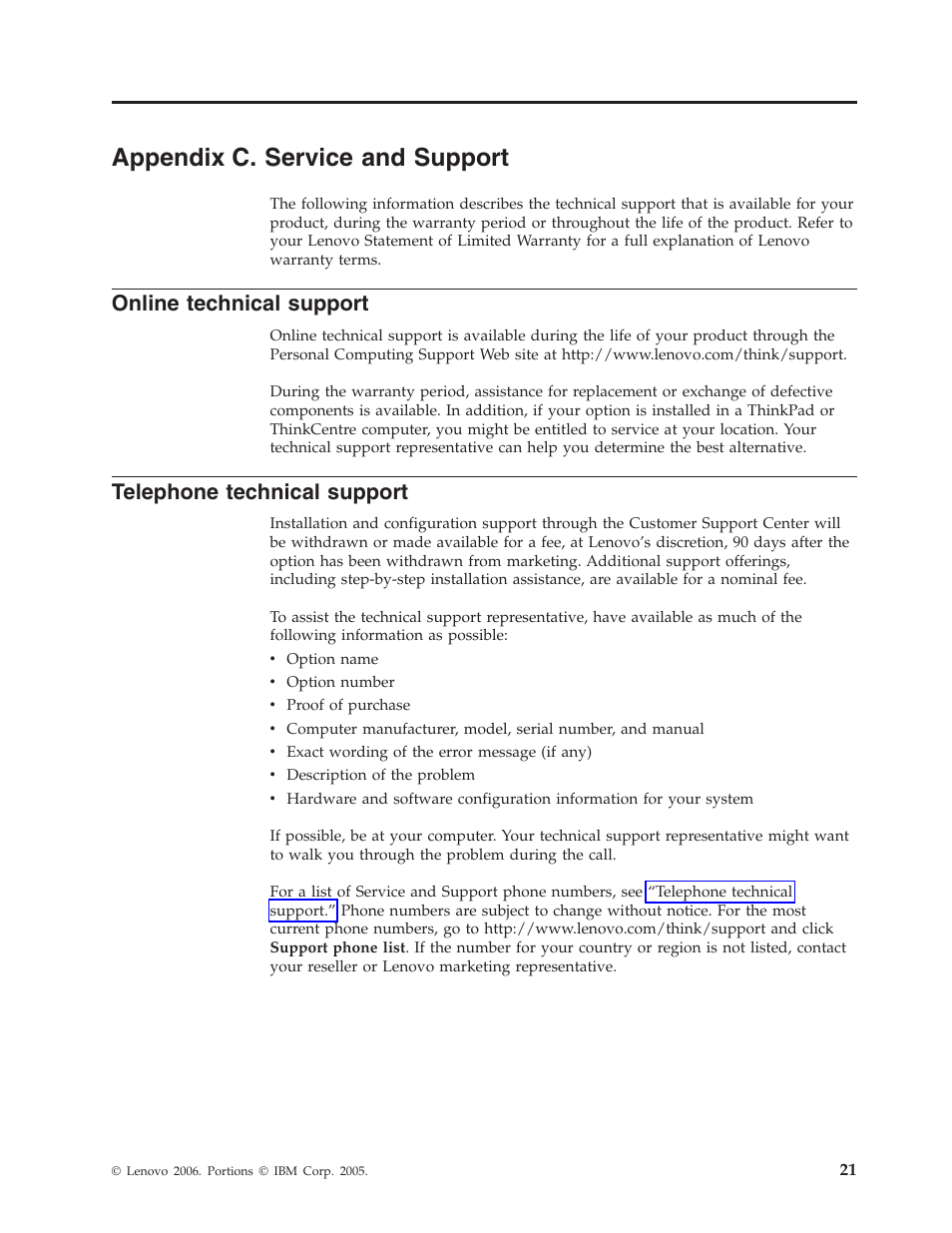 Appendix c. service and support, Online technical support, Telephone technical support | Appendix, Service, Support, Online, Technical, Telephone | Lenovo ThinkPad 40Y8706 User Manual | Page 35 / 62
