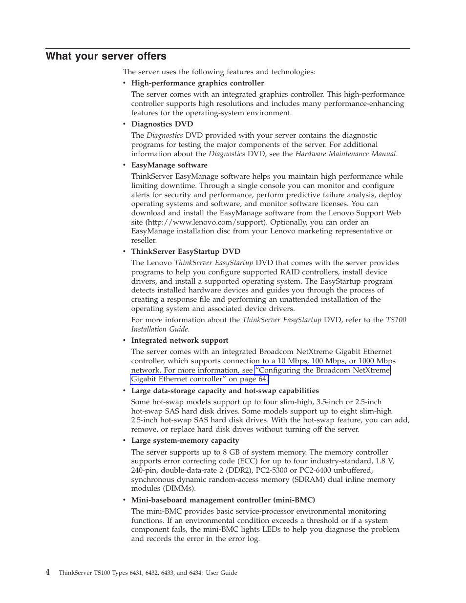 What your server offers, What, Your | Server, Offers | Lenovo 6434 User Manual | Page 18 / 96