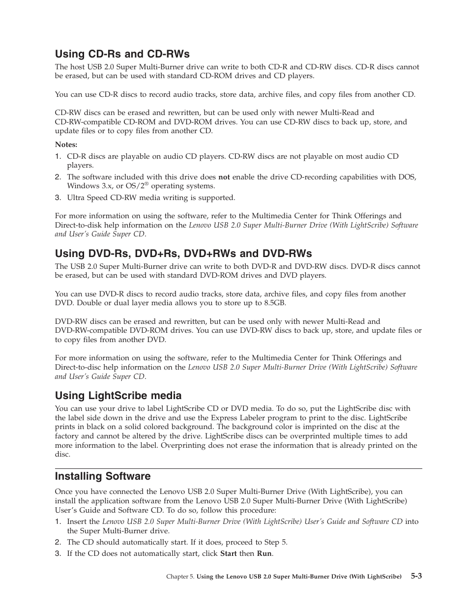 Using cd-rs and cd-rws, Using dvd-rs, dvd+rs, dvd+rws and dvd-rws, Using lightscribe media | Installing software, Using, Cd-rs, Cd-rws, Dvd-rs, Dvd+rs, Dvd+rws | Lenovo 41N5631 User Manual | Page 29 / 68