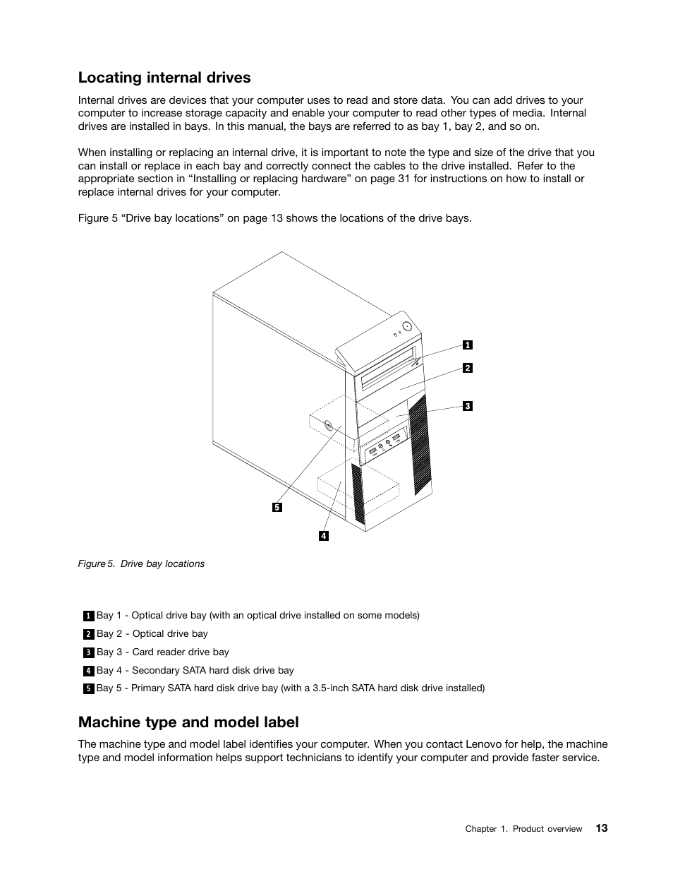 Locating internal drives, Machine type and model label | Lenovo THINKCENTRE 4473 User Manual | Page 27 / 142