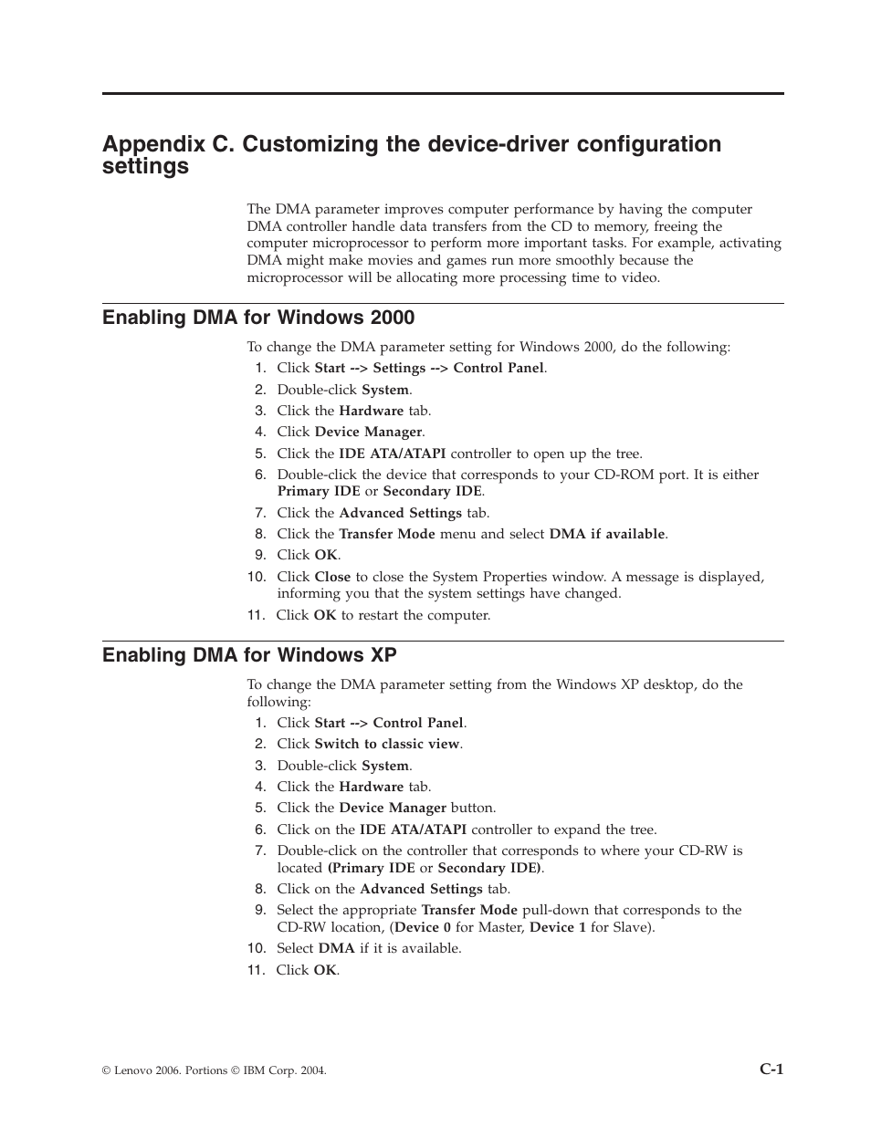 Enabling dma for windows 2000, Enabling dma for windows xp, Appendix | Customizing, Device-driver, Configuration, Settings, Enabling, Windows | Lenovo ThinkCentre 41N5624 User Manual | Page 31 / 66
