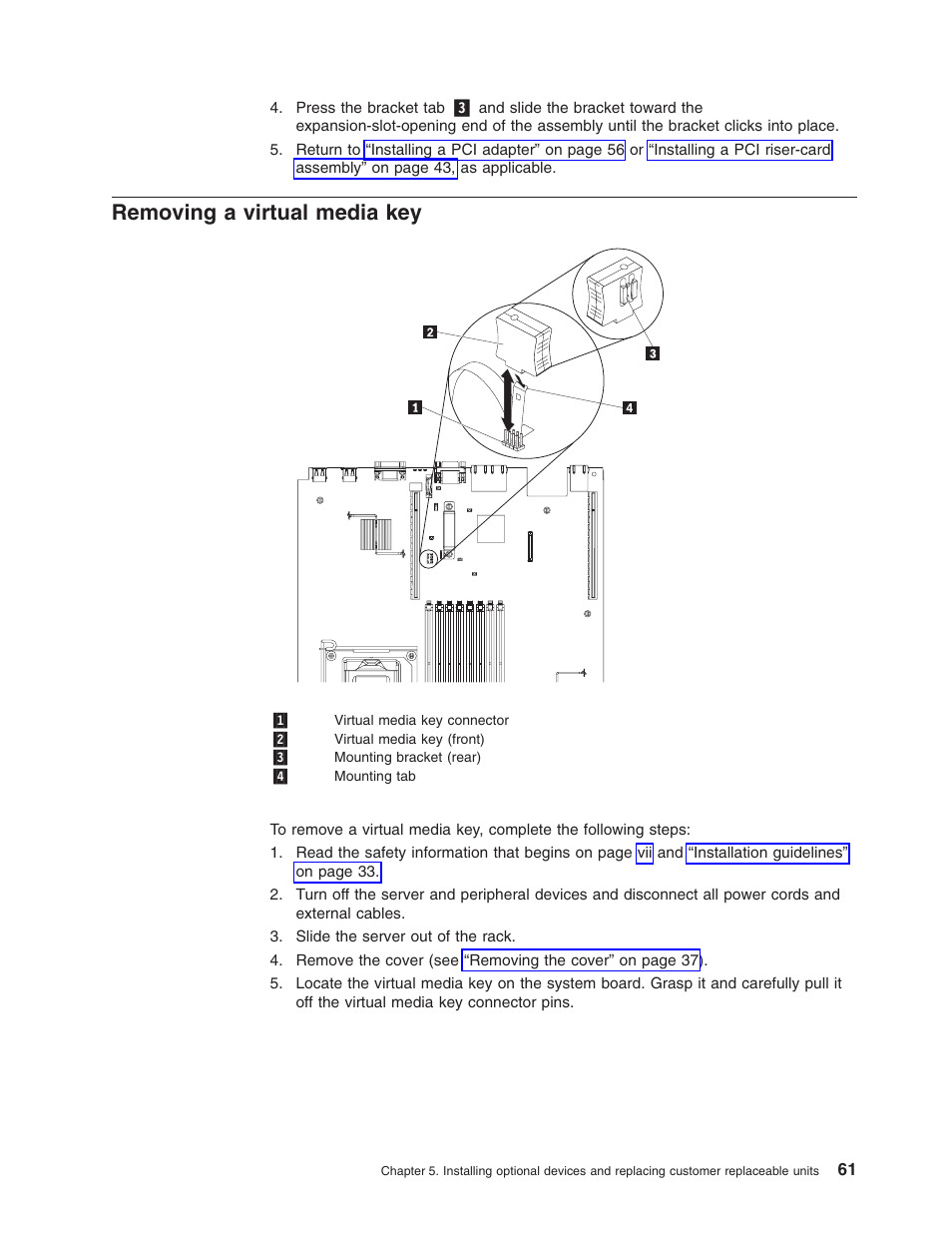 Removing a virtual media key, Removing, Virtual | Media | Lenovo 3797 User Manual | Page 77 / 188