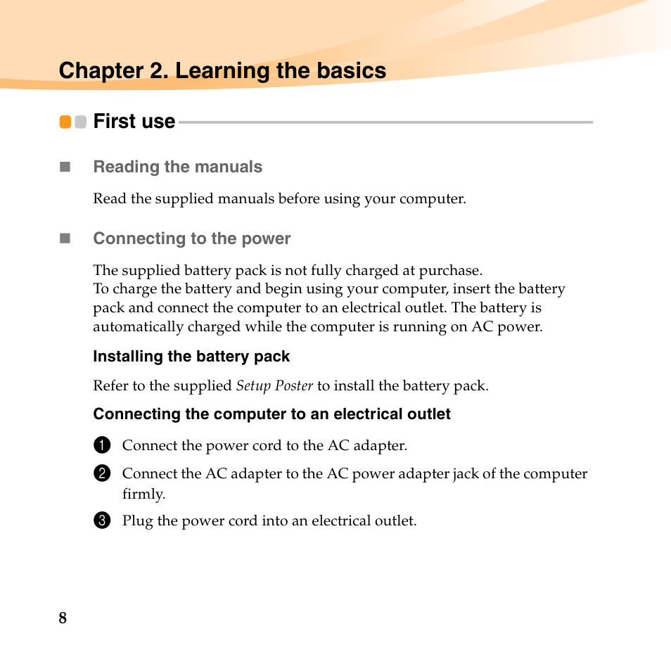 Chapter 2. learning the basics, First use | Lenovo IdeaPad U455 User Manual | Page 22 / 142