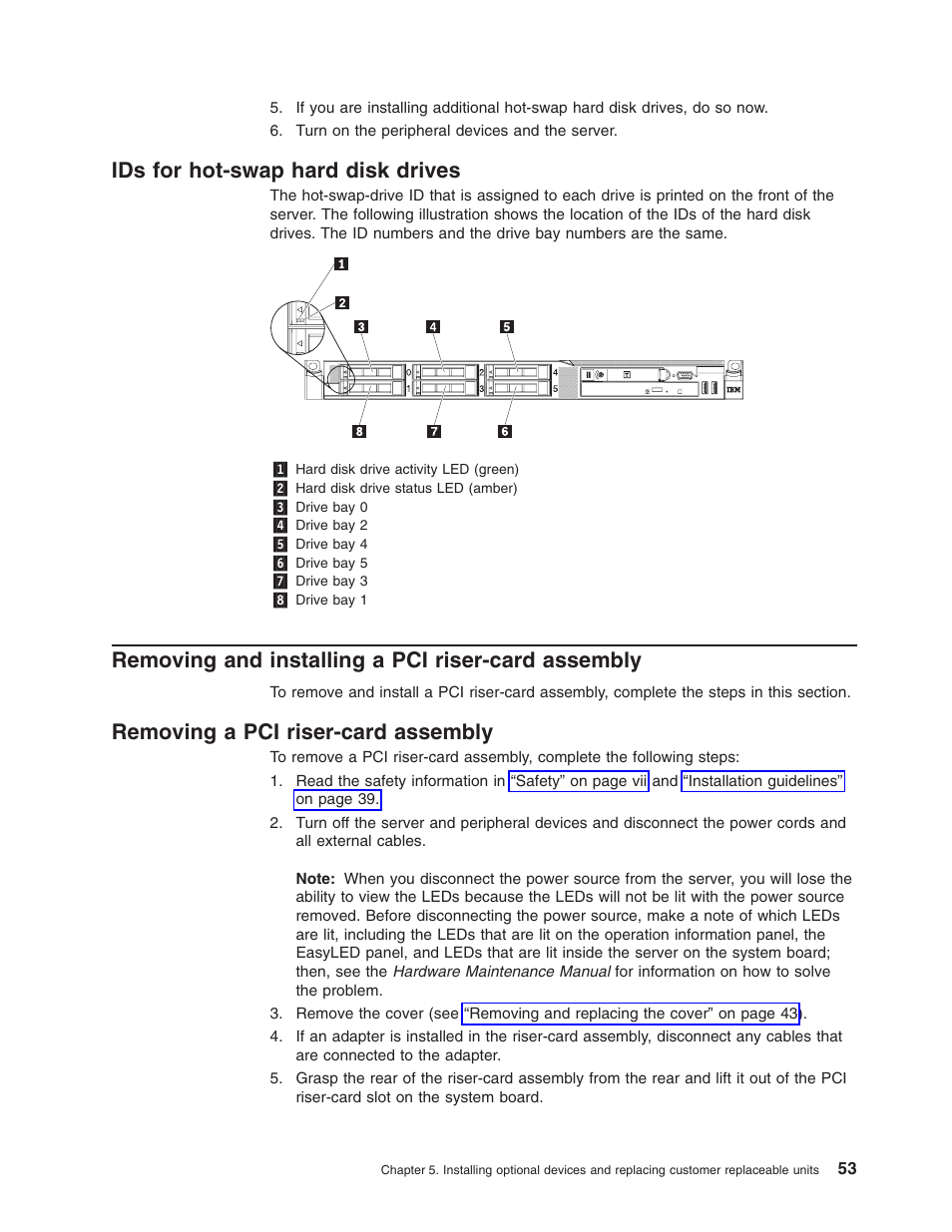 Ids for hot-swap hard disk drives, Removing and installing a pci riser-card assembly, Removing a pci riser-card assembly | Hot-swap, Hard, Disk, Drives, Removing, Installing, Riser-card | Lenovo RD210 User Manual | Page 69 / 204