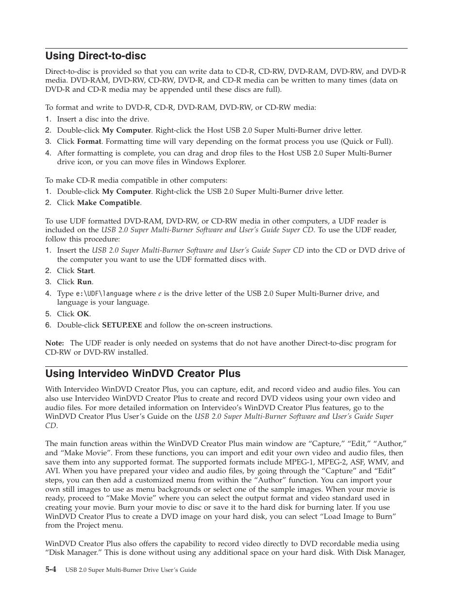 Using direct-to-disc, Using intervideo windvd creator plus, Using | Direct-to-disc, Intervideo, Windvd, Creator, Plus | Lenovo 40Y8699 User Manual | Page 32 / 72