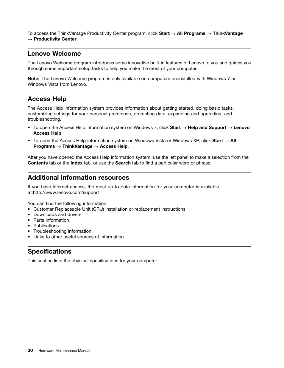Lenovo welcome, Access help, Additional information resources | Specifications | Lenovo 3980 User Manual | Page 36 / 110