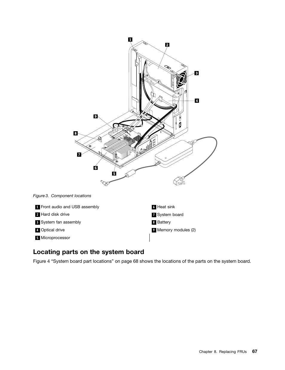 Locating parts on the system board, Locating parts on the | Lenovo 3980 User Manual | Page 73 / 110