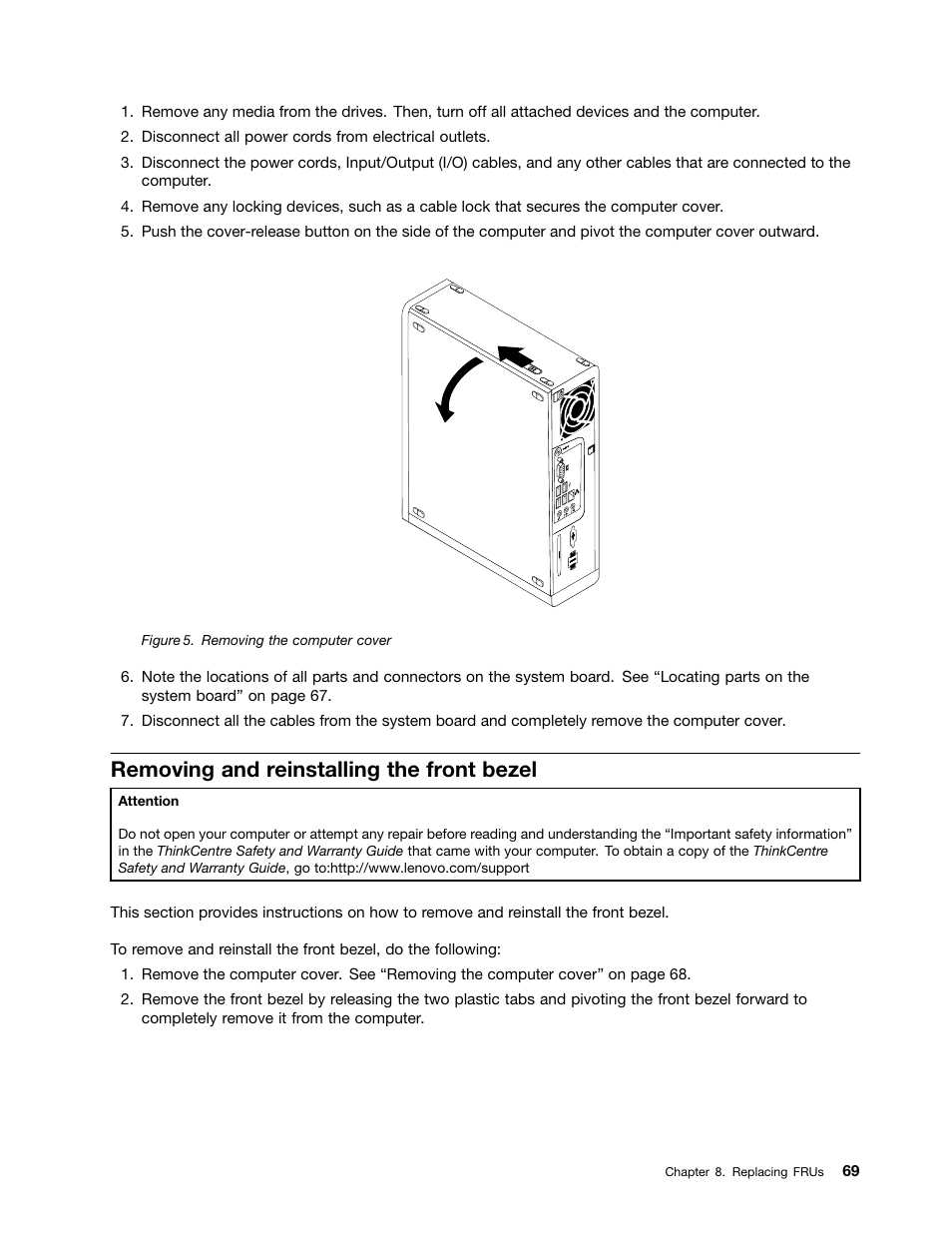 Removing and reinstalling the front bezel | Lenovo 3980 User Manual | Page 75 / 110