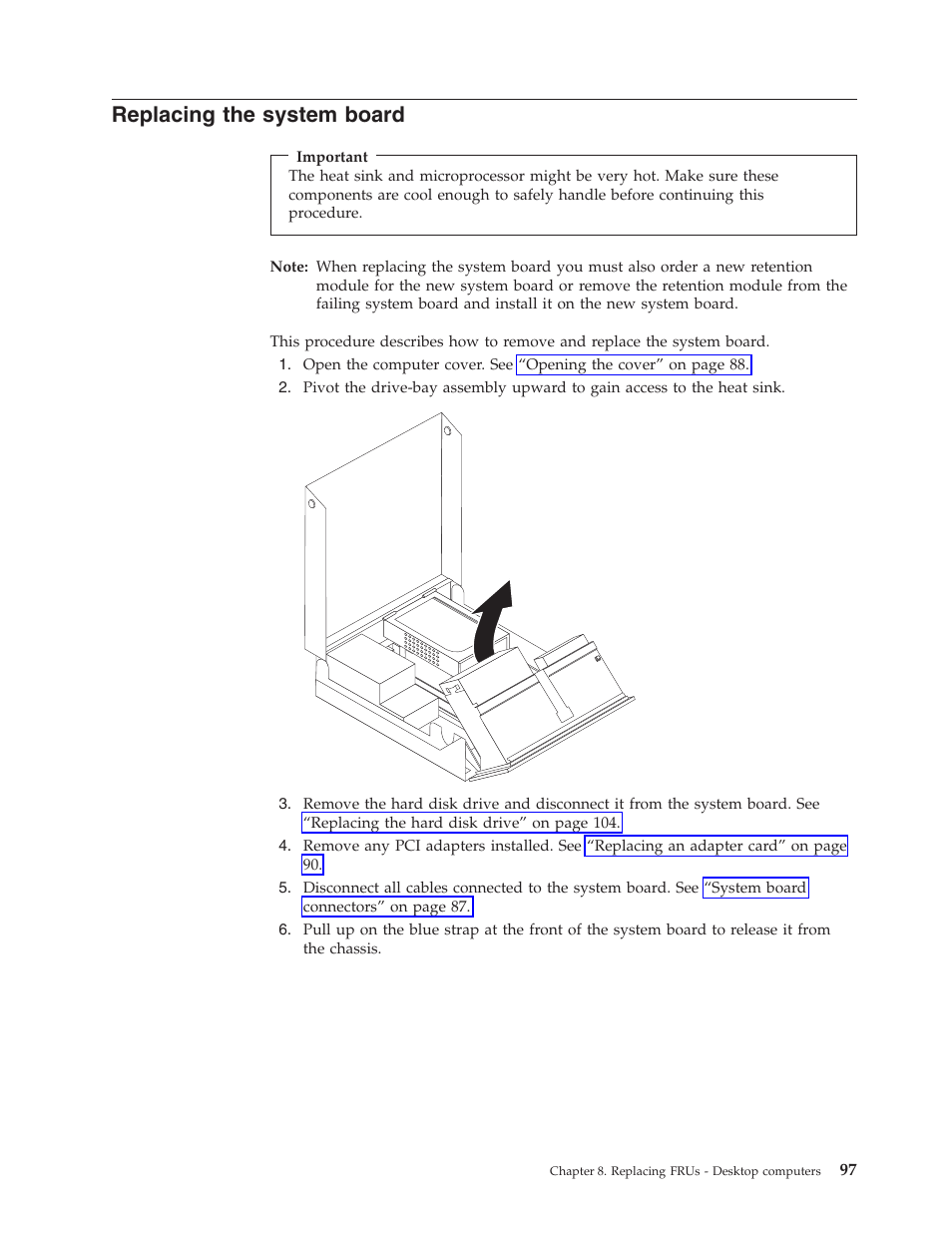 Replacing the system board, Replacing, System | Board | Lenovo THINKCENTRE 6019 User Manual | Page 103 / 506