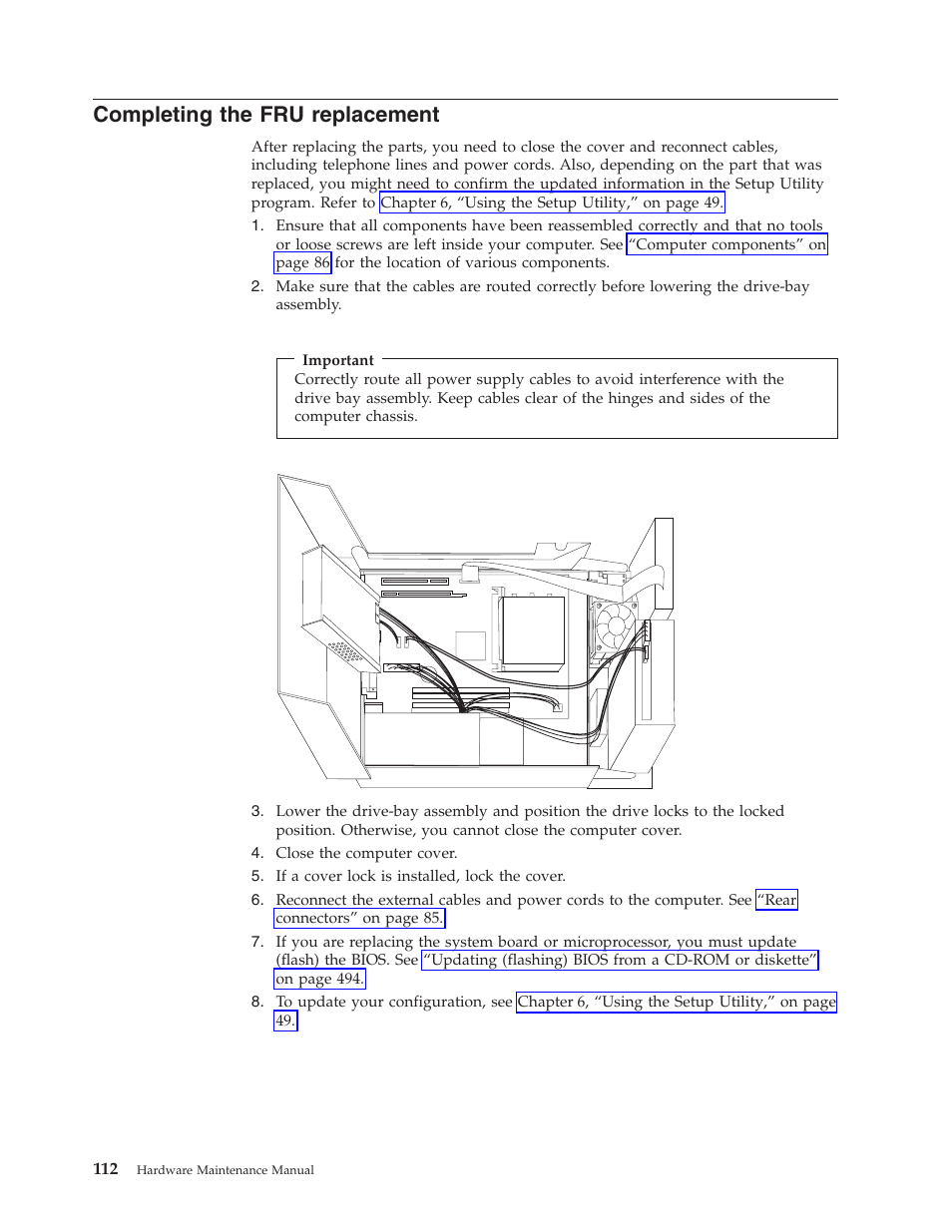 Completing the fru replacement, Completing, Replacement | Lenovo THINKCENTRE 6019 User Manual | Page 118 / 506
