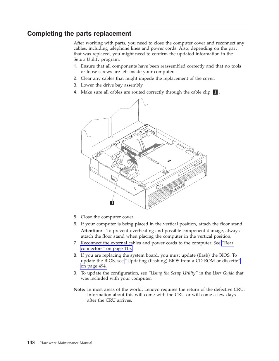 Completing the parts replacement, Completing, Parts | Replacement | Lenovo THINKCENTRE 6019 User Manual | Page 154 / 506