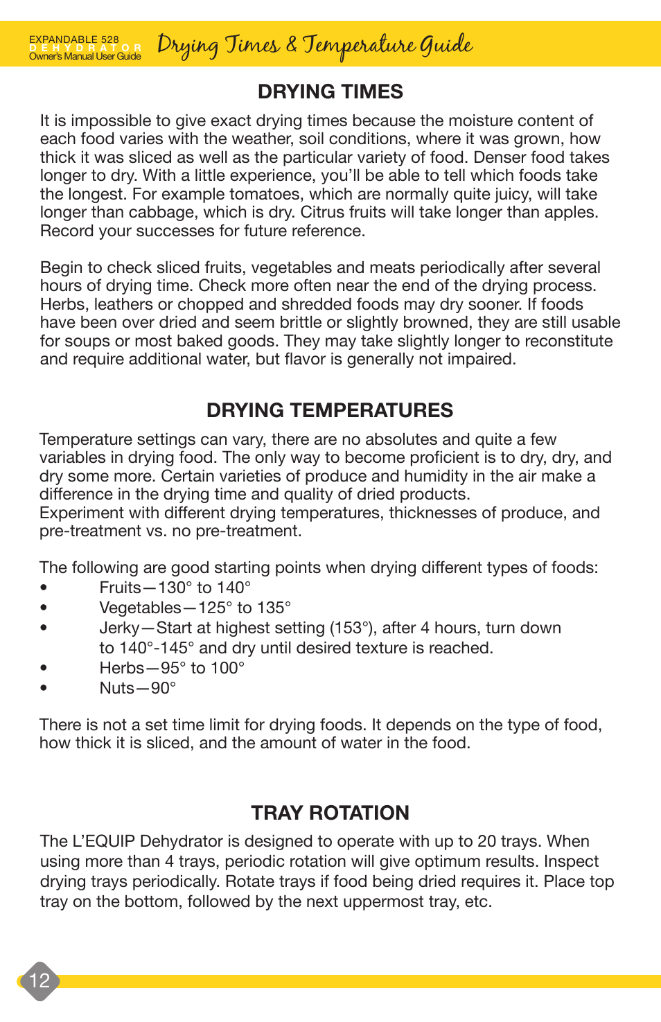 Drying times & temperature guide, Storing dried foods, Drying times | Drying temperatures, Tray rotation 13, Containers, Labeling, Location, Length of storage | L'Equip EXPANDABLE 528 User Manual | Page 12 / 40