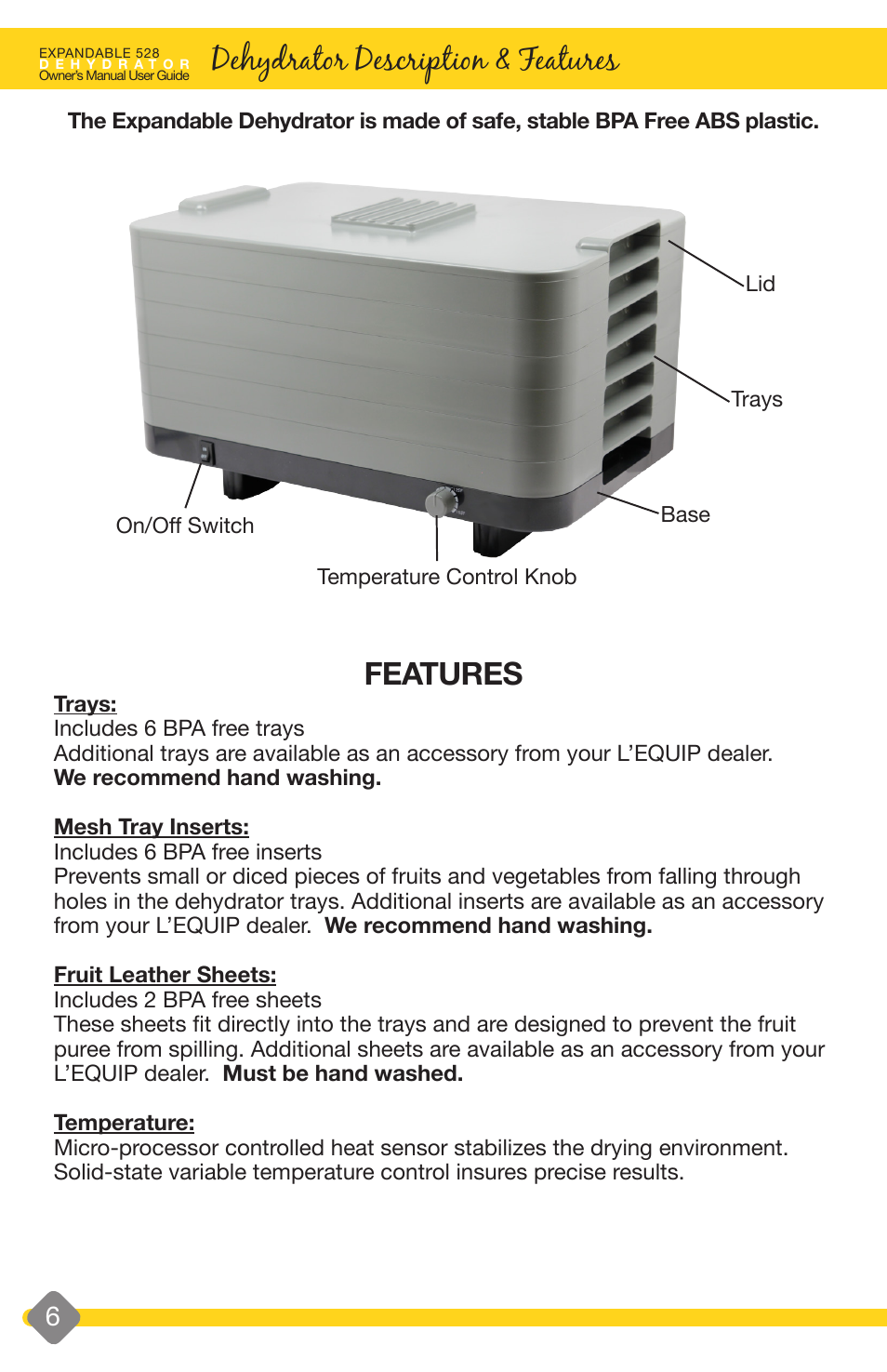 Dehydrator description & features, Features, Care & maintenance/operation | Care and maintenance, Operation, Service | L'Equip EXPANDABLE 528 User Manual | Page 6 / 40