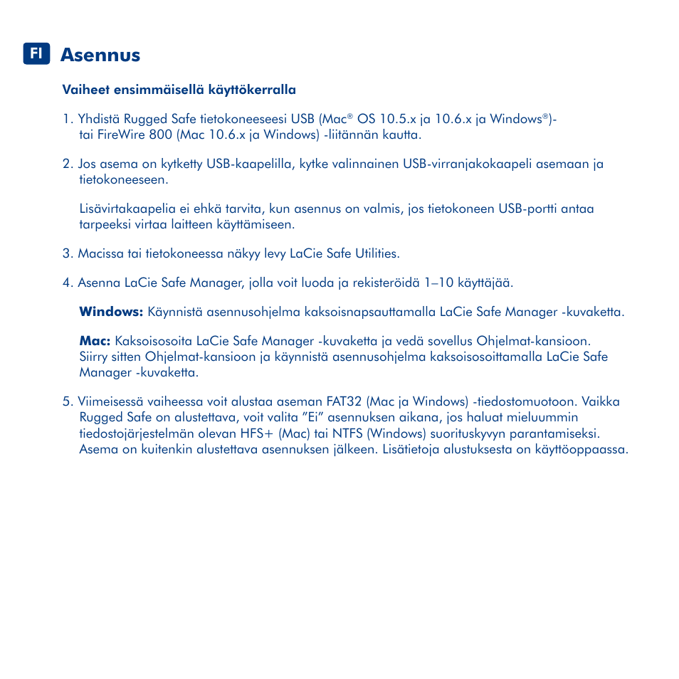 Asennus | LaCie Rugged Safe User Manual | Page 24 / 40