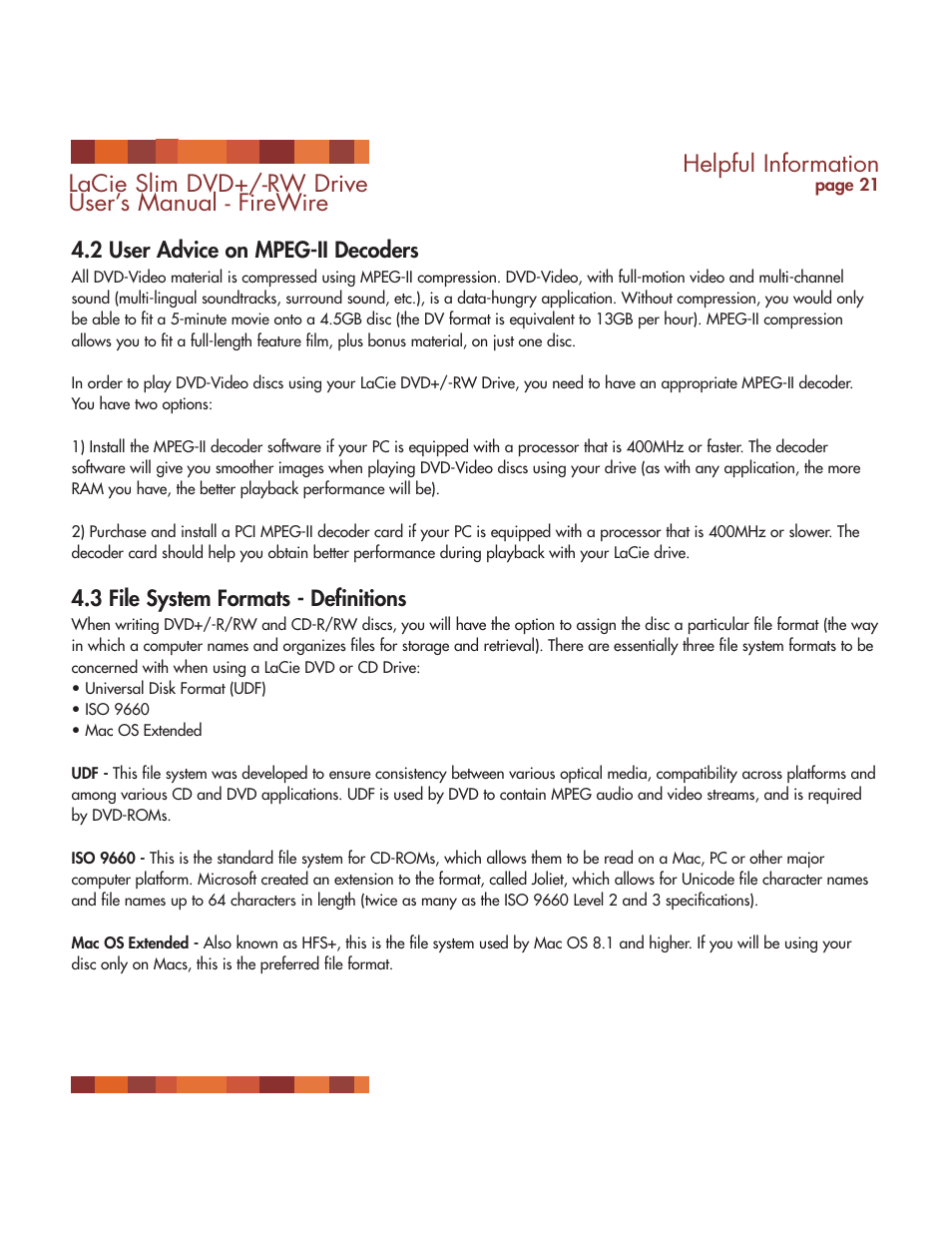 2 user advice on mpeg-ii decoders, 3 file system formats - definitions, Helpful information | Lacie slim dvd+/-rw drive user’s manual - firewire | LaCie DVD RW Slim User Manual | Page 22 / 30
