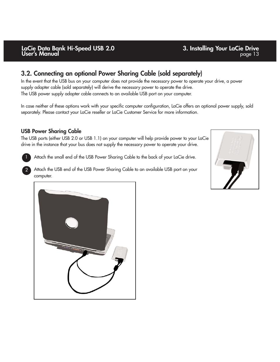 Connecting the optional power sharing cable, Sharing cable. please see section, Connecting the optional power sharing | Cable, See section, 2 connecting the optional power sharing cable | LaCie Databank User Manual | Page 13 / 39
