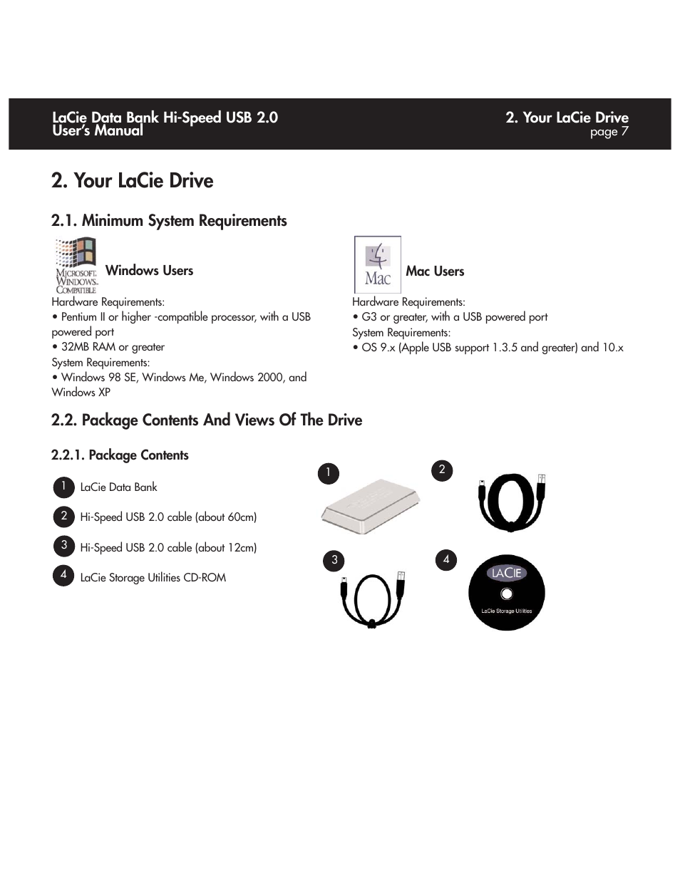 Your lacie drive, Minimum system requirements, Package contents and views of the drive | Package contents | LaCie Databank User Manual | Page 7 / 39