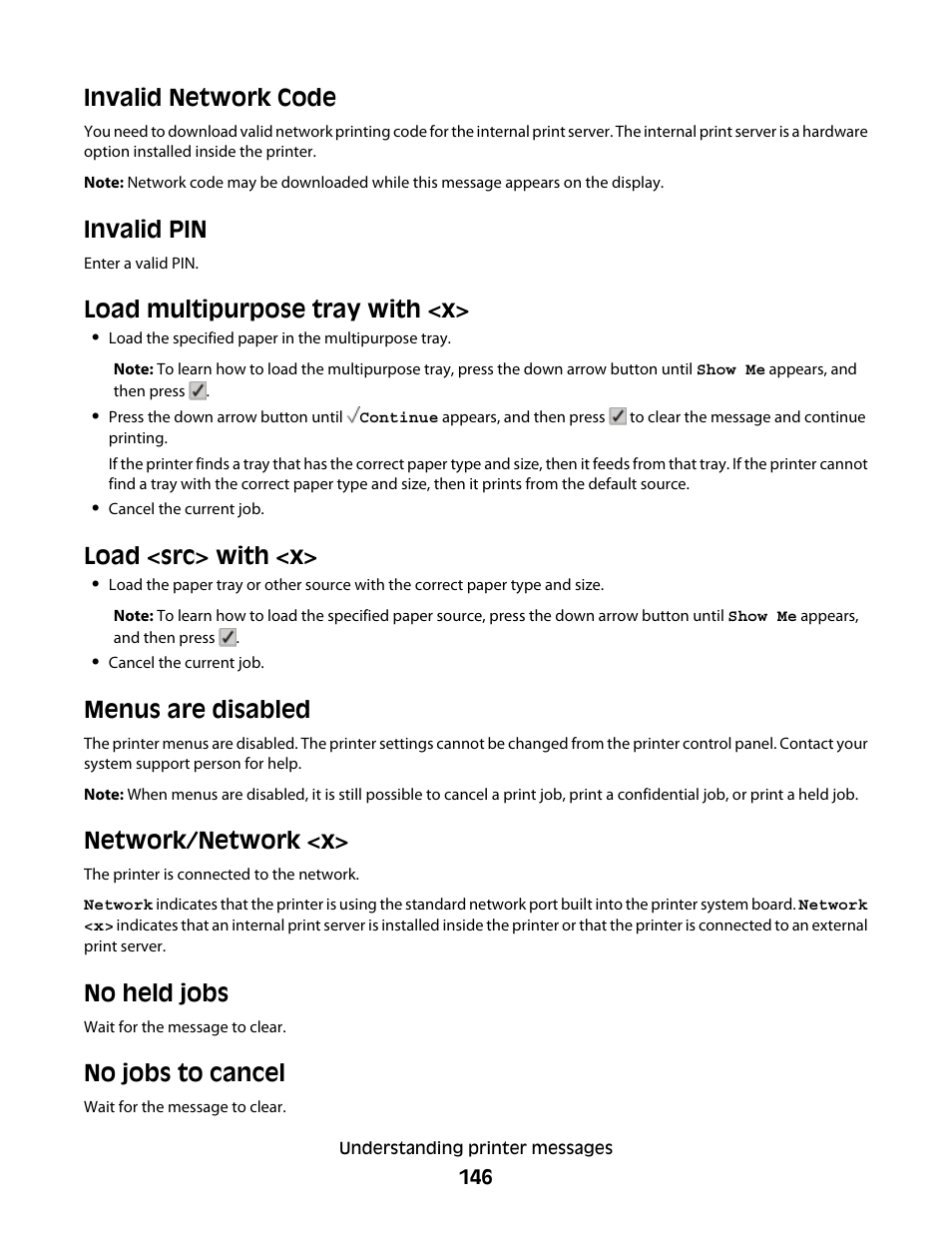 Invalid network code, Invalid pin, Load multipurpose tray with <x | Load <src> with <x, Menus are disabled, Network/network <x, No held jobs, No jobs to cancel | Lexmark 280 User Manual | Page 146 / 217