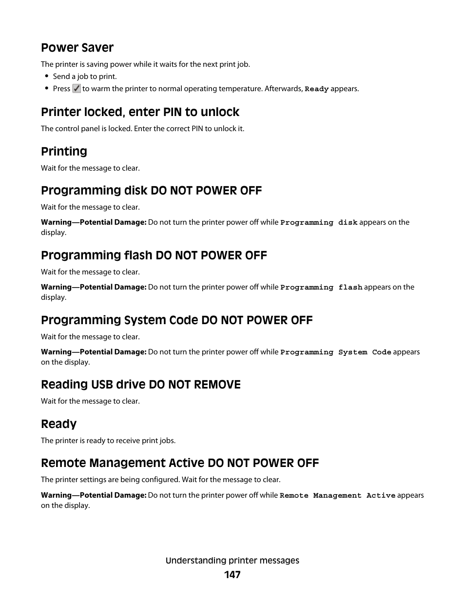 Power saver, Printer locked, enter pin to unlock, Printing | Programming disk do not power off, Programming flash do not power off, Programming system code do not power off, Reading usb drive do not remove, Ready, Remote management active do not power off | Lexmark 280 User Manual | Page 147 / 217