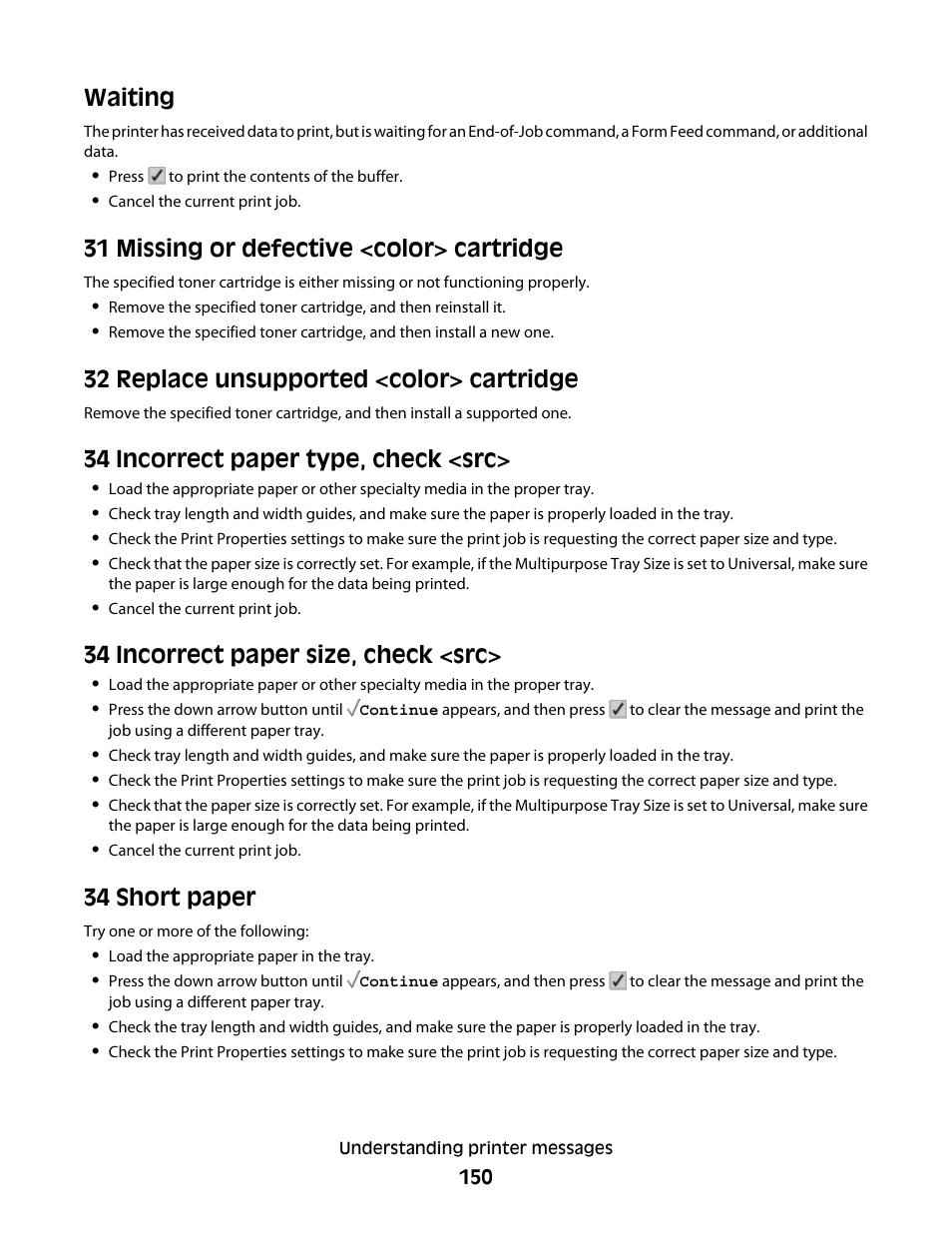 Waiting, 31 missing or defective <color> cartridge, 32 replace unsupported <color> cartridge | 34 incorrect paper type, check <src, 34 incorrect paper size, check <src, 34 short paper | Lexmark 280 User Manual | Page 150 / 217